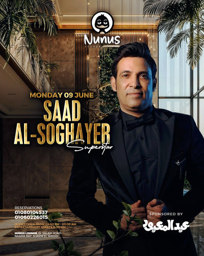 SAAD AL SOGHAYAR EVENT 9 JUNE
